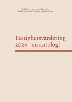 Paperback Fastighetsvärdering 2024: En antologi [Swedish] Book