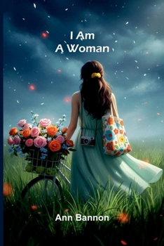 I am a woman