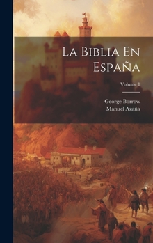 Hardcover La Biblia En España; Volume 1 [Spanish] Book