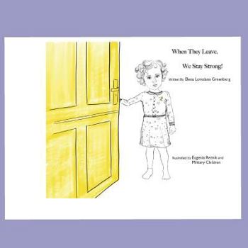 Paperback When They Leave, We stay Strong! Book