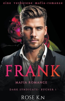 Paperback Frank: Eine Verbotene Mafia-Romanze [German] Book