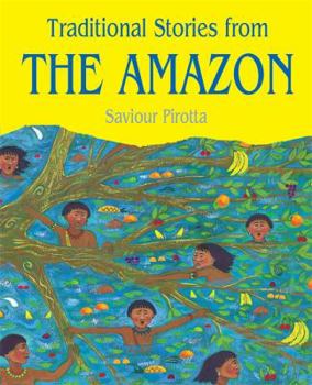 Paperback Traditional Stories from the Amazon Book
