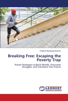 Breaking Free: Escaping the Poverty Trap