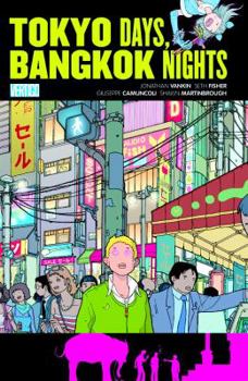Paperback Tokyo Days, Bangkok Nights Book