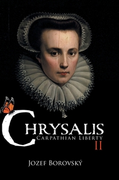 Hardcover Chrysalis II: Carpathian Liberty Book