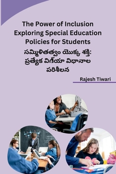 Paperback The Power of Inclusion Exploring Special Education Policies for Students [Telugu] Book