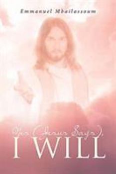 Paperback Yes (Jesus Says), I Will Book