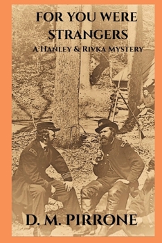 For You Were Strangers - Book #2 of the Hanley & Rivka Mysteries