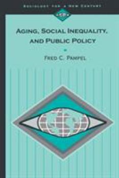 Paperback Aging, Social Inequality, and Public Policy Book