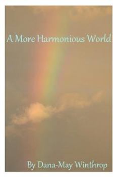 Paperback A More Harmonious World Book