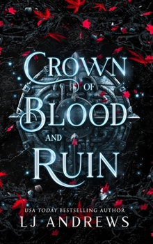 Hardcover Crown of Blood and Ruin: A romantic fairy tale fantasy Book