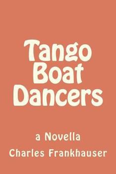 Paperback Tango Boat Dancers Book