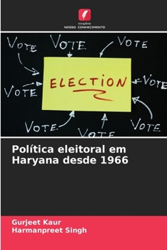 Paperback Política eleitoral em Haryana desde 1966 [Portuguese] Book