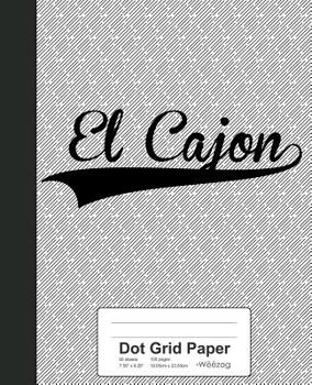 Paperback Dot Grid Paper: EL CAJON Notebook Book