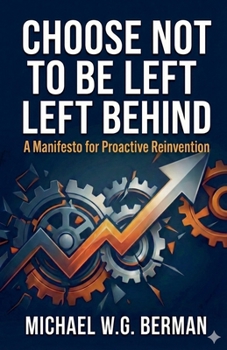 Paperback Choose Not To Be Left Behind Book