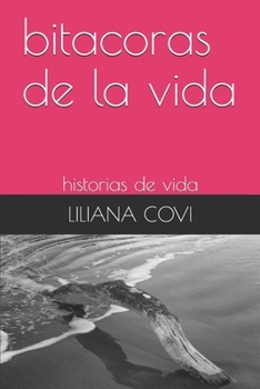 Paperback bitacoras de la vida: historias de vida [Spanish] Book