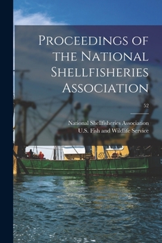 Paperback Proceedings of the National Shellfisheries Association; 52 Book