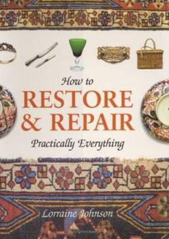 Hardcover How to Restore & Repair Practically Everything Book