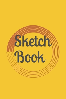 Sketch Book: : Blank Sketch Book for Drawing, Writing, Painting, Sketching and Doodling. Sketch Book/ Unlined Journal / Diary / Notebook /Logbook ... /Tracker--120 Pages – Standard (6 x 9 inches)