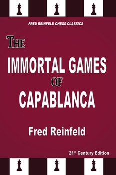 Paperback The Immortal Games of Capablanca Book