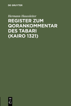 Hardcover Register Zum Qorankommentar Des Tabari (Kairo 1321) [German] Book