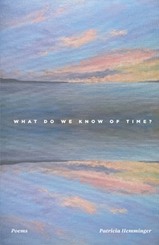 Paperback What Do We Know Of Time? Book