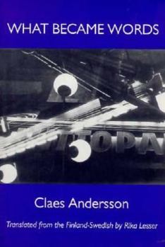 Paperback What Became Words: A Bilingual Edition (Sun & Moon Classics) Book