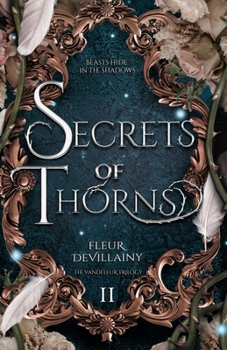 Secrets of Thorns - Book #2 of the Vandeleur Trilogy