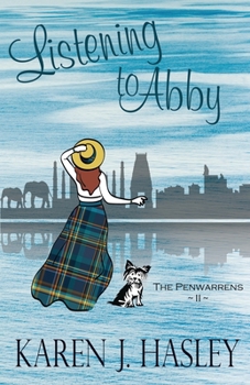 Listening to Abby - Book #2 of the Penwarrens