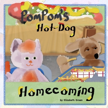 Paperback PomPom's Hot-Dog Homecoming Book