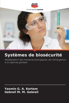 Systèmes de biosécurité (French Edition)