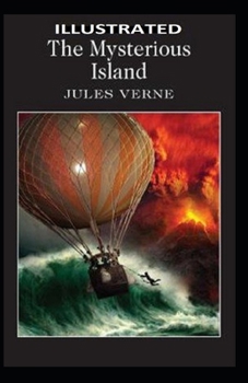 The Mysterious Island Illustrated