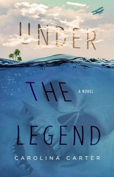 Under the Legend - Book #1 of the A Secret She Keeps