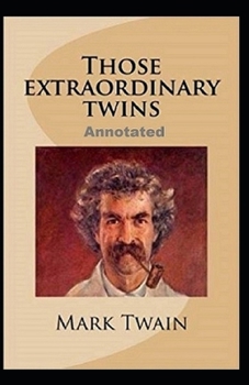 Paperback Those Extraordinary Twins Annotated Book