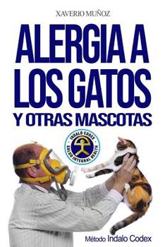 Alergia a los gatos y otras mascotas: Meditaci�n para sanar Psycho Inmuno Candy(R)