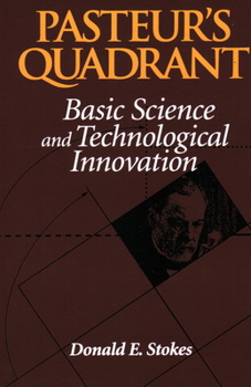 Paperback Pasteur's Quadrant: Basic Science and Technological Innovation Book