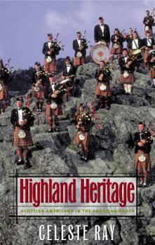 Paperback Highland Heritage: Scottish Americans in the American South Book