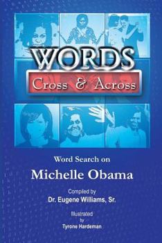Paperback Words Cross & Across: Word Search on Michelle Obama Book