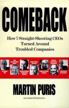 Hardcover Comeback: How Seven Straight-Shooting Ceos Turned Around Troubled Companies Book
