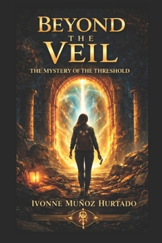 Paperback Beyond the Veil: The Mystery of the Threshold Book
