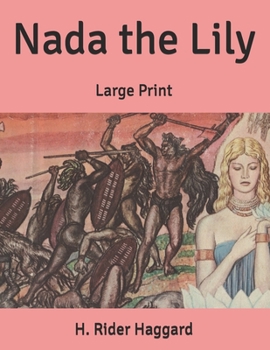Nada the Lily: Large Print