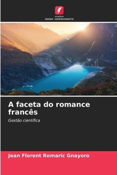 A faceta do romance francês (Portuguese Edition)