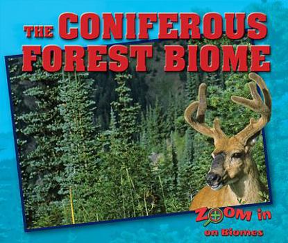Paperback The Coniferous Forest Biome Book