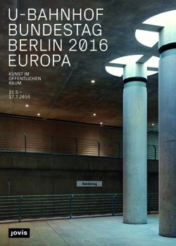 Hardcover U-Bahnhof Bundestag Berlin 2016 Europa: Kunst Im Öffentlichen Raum Book