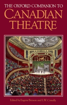 Hardcover The Oxford Companion to Canadian Theatre Book