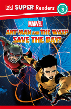 Paperback DK Super Readers Level 3 Marvel Ant-Man and the Wasp Save the Day! Book