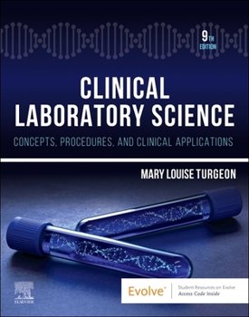 Paperback Clinical Laboratory Science: Concepts, Procedures, and Clinical Applications Book