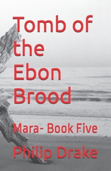 Paperback Tomb of the Ebon Brood: Mara- Five Book