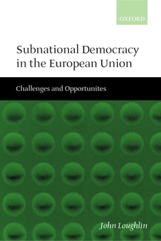 Paperback Subnational Democracy in the European Union: Challenges and Opportunities Book