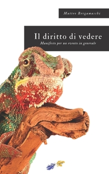 Paperback Il diritto di vedere: Manifesto per un evento in generale [Italian] Book